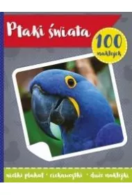 100 naklejek Ptaki �wiata