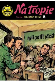 Podziemny front T.2 Na tropie