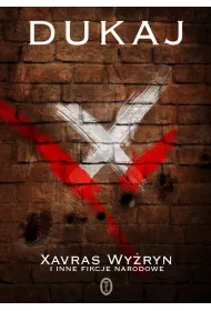 Xavras Wyryn i inne fikcje narodowe