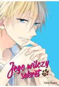Jego wilczy sekret. Tom 2