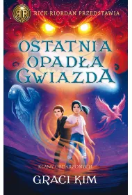 Ostatnia opad�a gwiazda. Klany Obdarzonych. Tom 1