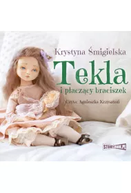 Audiobook CD MP3 Tekla i p�acz�cy braciszek