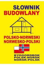 S�ownik budowlany polsko-norweski norwesko-polski