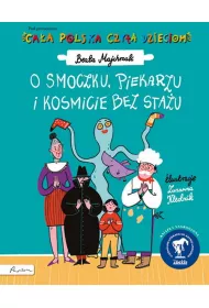 Ca�a Polska czyta dzieciom. O smoczku, piekarzu i kosmicie bez sta�u