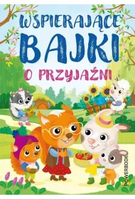 Wspieraj�ce bajki o przyja�ni