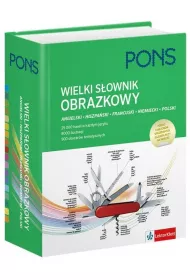 Wielki s�ownik obrazkowy. Angielski, hiszpa�ski, francuski, niemiecki, polski