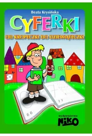 Cyferki. Od kropeczki do dziewi�teczki