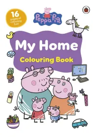 Peppa Pig. My Home Colouring Book