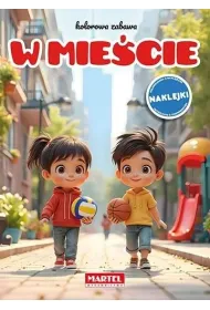 W mie�cie. Kolorowa zabawa z naklejkami