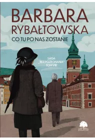 Bez poegnania T.8 Co tu po nas zostanie