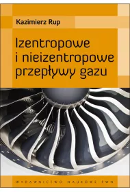 Izentropowe i nieizentropowe przep�ywy gazu