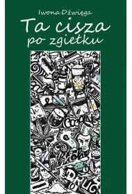 TA CISZA PO ZGIELKU-SOWELLO