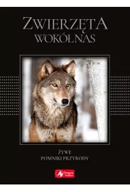 Zwierz�ta wok� nas �ywe pomniki przyrody wer. Exclusive