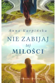Nie zabijaj tej mioci