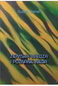 Ziemska wiedza i poznanie nieba