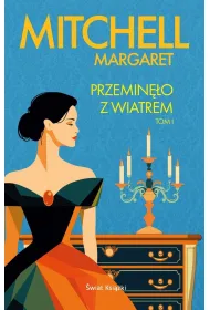 Przemin�o z wiatrem. Tom 1