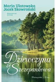 Dziewczyna ze Szczepankowa