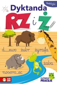 G��wka pracuje. Dyktanda RZ i �