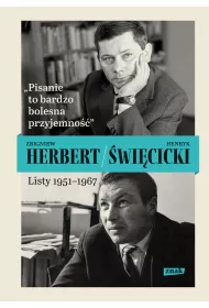 Pisanie to bardzo bolesna przyjemno. Listy 1951-1967