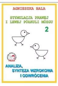 Analiza, synteza wzrokowa i odwr�cenia. Stymulacja prawej i lewej p�kuli. Cz�� 2