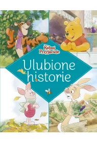 Ulubione historie Disney. Kubu� i Przyjaciele