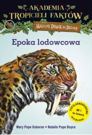 Epoka lodowcowa. Akademia tropicieli faktw. Magiczny domek na drzewie