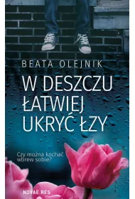 W deszczu �atwiej ukry� �zy