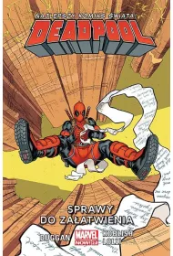 Marvel Now 2.0 Sprawy do zaatwienia. Deadpool. Tom 12