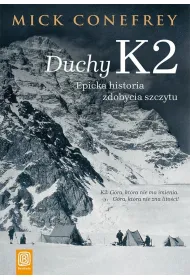 Duchy K2. Epicka historia zdobycia szczytu