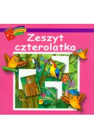 Biblioteczka m�drego dziecka. Zeszyt czterolatka