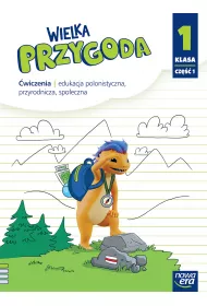 Wielka Przygoda NEON. Klasa 1. Cz�� 1. �wiczenia. Edukacja polonistyczna, przyrodnicza, spo�eczna