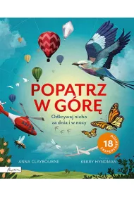 Popatrz w g�r�. Odkrywaj niebo za dnia i w nocy