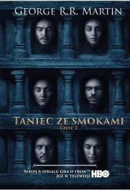Taniec ze smokami. Cz�� 2. Pie�� Lodu i Ognia. Tom 5. Wydanie serialowe
