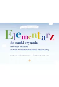 Elementarz do nauki czytania dla I etapu nauczania uczni�w z niepe�nosprawno�ci� intelektualn�