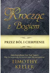 Krocz�c z Bogiem przez b�l i cierpienie