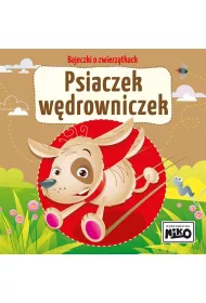 Bajeczki o zwierztkach. Psiaczek wdrowniczek