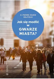 Jak si� modli� w gwarze miasta?
