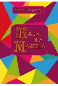 Bajki dla Marcela