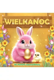 Wielkanoc 30 kartek superzabawy
