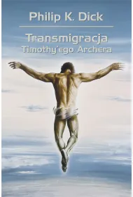 Transmigracja Timothy`ego Archera