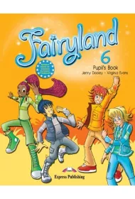 Fairyland 6. Pupil's Book