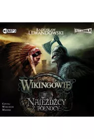 Audiobook Naje�d�cy z p�nocy. Wikingowie. Tom 2 CD