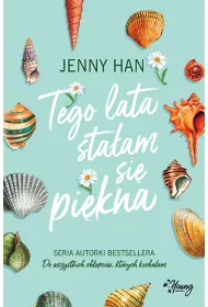 Tego lata sta�am si� pi�kna. Lato. Tom 1