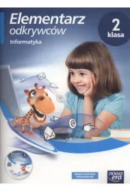 Elementarz odkrywc�w. Klasa 2. Informatyka