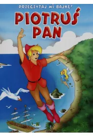 Przeczytaj mi bajk�! Piotru� Pan
