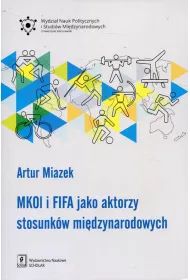 MKOl i FIFA jako aktorzy stosunk�w mi�dzynarodowych