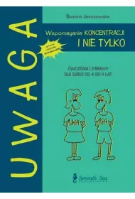 UWAGA. Wspomaganie koncentracji... i nie tylko