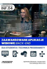 Zaawansowane aplikacje webowe. Back-End dla studenta i technika programisty