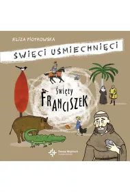 wity Franciszek z Asyu. wici umiechnici