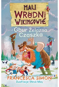 Mali wredni wikingowie i Gbur elazna Czaszka